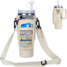 Load image into Gallery viewer, Austin in Words - 40oz Stanley style Carrier with Strap and Pockets
