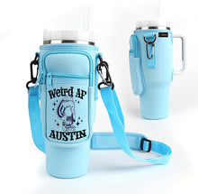 Load image into Gallery viewer, Weird AF Austin Texas - 40oz Stanley style Carrier with Strap and Pockets
