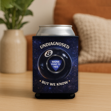 Load image into Gallery viewer, Undiagnosed But We Know Koozie featuring bold retro design