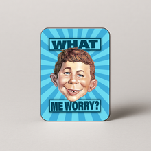Load image into Gallery viewer, What Me Worry Magnet featuring bold and playful design