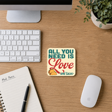 Load image into Gallery viewer, All You Need Is Love And Tacos ModCore Coaster mockup