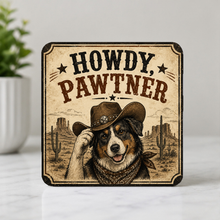 Load image into Gallery viewer, Howdy Pawtner ModCore Coaster mockup
