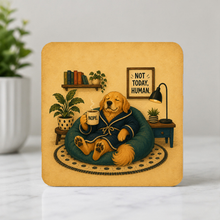 Load image into Gallery viewer, Not Today Human Dog ModCore Coaster mockup