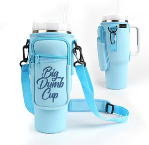 Big Dumb Cup - 40oz Stanley style Carrier with Strap and Pockets