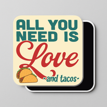 Load image into Gallery viewer, All You Need Is Love And Tacos Magnet with bold retro design
