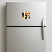 Load image into Gallery viewer, Live Laugh Loaf Magnet with bold design

