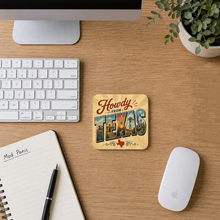 Load image into Gallery viewer, Howdy From Texas ModCore Coaster mockup

