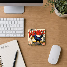 Load image into Gallery viewer, Local Menace Grackle ModCore Coaster mockup
