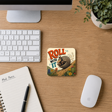 Load image into Gallery viewer, Roll With It Texas Armadillo ModCore Coaster mockup
