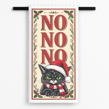 Load image into Gallery viewer, No No No Holiday Cat Tea Towel mockup
