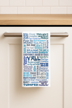 Load image into Gallery viewer, Texas Sayings Tea Towel showcasing bold designs and pop-culture wit
