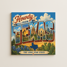 Load image into Gallery viewer, Howdy From Texas The Lone Star State Wall Print mockup
