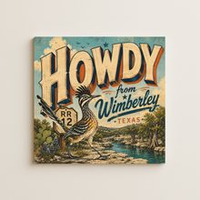 Load image into Gallery viewer, Howdy From Wimberley Wall Print featuring bold colors and retro design
