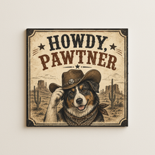 Load image into Gallery viewer, Howdy Pawtner Wall Print featuring bold colors and retro design
