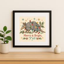 Load image into Gallery viewer, Merry &amp; Bright Y'All Christmas Armadillo Wall Print mockup
