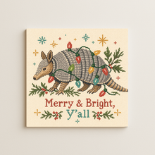 Load image into Gallery viewer, Merry &amp; Bright Y'All Christmas Armadillo Wall Print mockup
