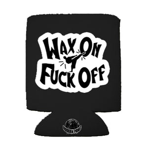 Wax On Fuck Off - Funny Karate Kid Beverage Insulator